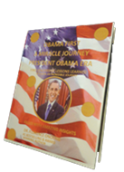 2b. Obamas First: A Miracle Journey President Obama Leadership Era